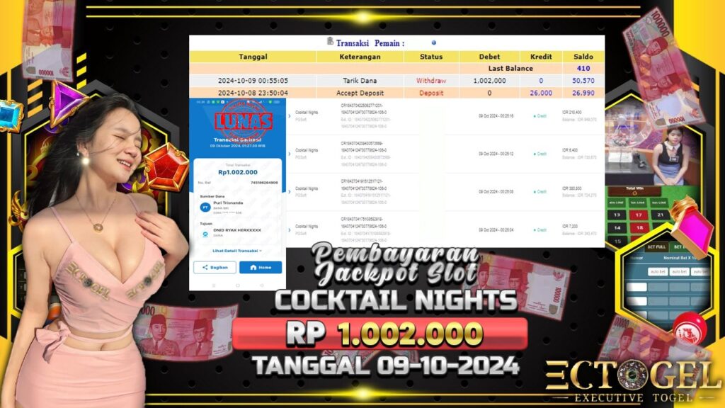 BUKTI JACKPOT SLOT COCKTAIL NIGHTS TERPERCAYA DI INDONESIA TGL 09-10-2024